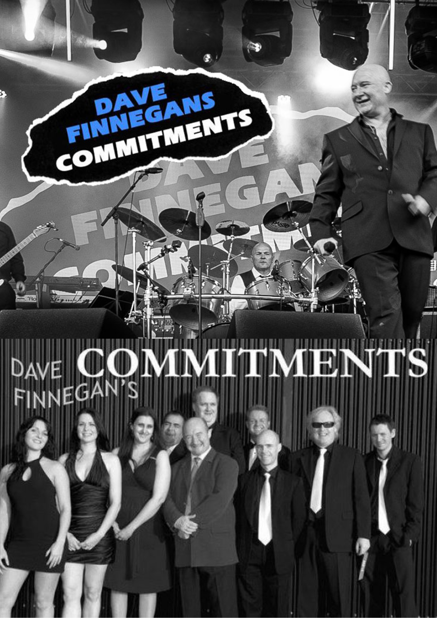 DAVE FINNEGAN'S COMMITMENTS